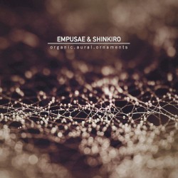 Organic.Aural.Ornaments