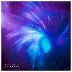 Silk Wave Remixes