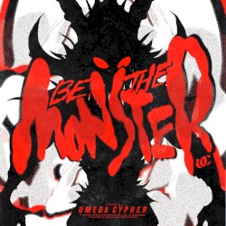 BE THE MONSTER