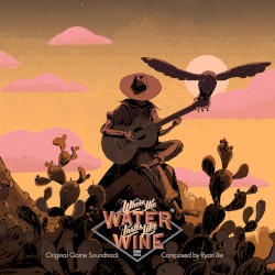 Where the Water Tastes Like Wine