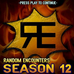 Random Encounters: Season 12