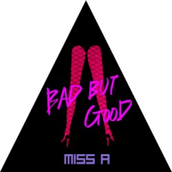Bad but Good