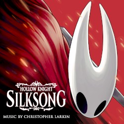 Hollow Knight: Silksong (Original Soundtrack)