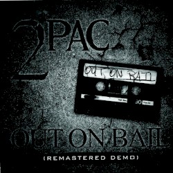 Out on Bail (remastered demo)