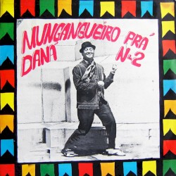 Mungangueiro pra Daná, vol.2