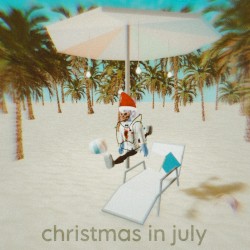 Christmas in July