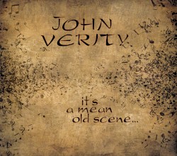 It's a Mean Old Scene...