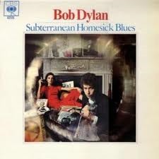Subterranean Homesick Blues