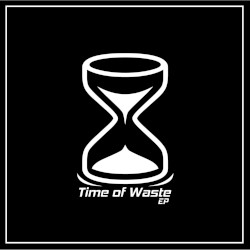 Time of Waste EP