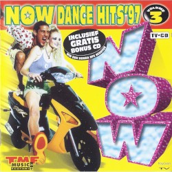 Now Dance Hits ’97, Volume 3