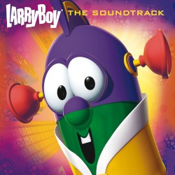 Larry-Boy: The Soundtrack
