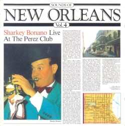 Sounds of New Orleans: Vol. 4 (live at the Perez club)