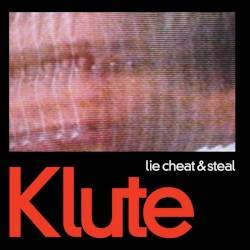 Lie Cheat & Steal