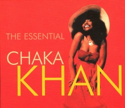 The Essential Chaka Khan