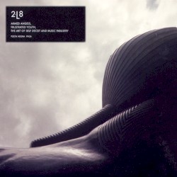 Armed Angels, Frustrated Youth, the Art of Self‐Deceit and Music Industry