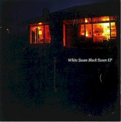 White Swan Black Swan EP