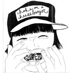 Choke On A Cheeseburger