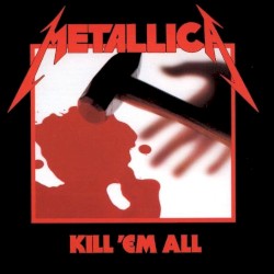 Kill ’Em All