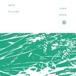 28th June, Village Song