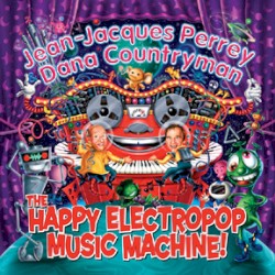 The Happy Electropop Music Machine!