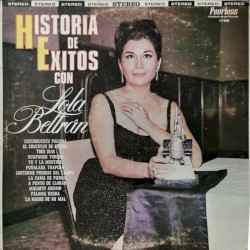 Historia de éxitos con Lola Beltrán