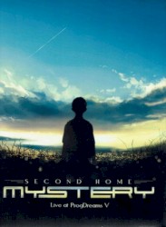 Second Home (Live at ProgDreams V)