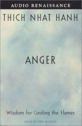 Anger: Wisdom for Cooling the Flames