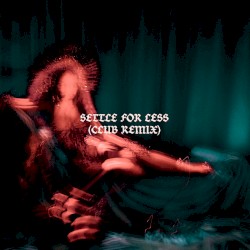 Settle For Less (Club Mix)