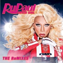 Cover Girl: The RuMixes