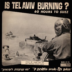 האם תל־אביב בוערת? 60 שעות לסואץ