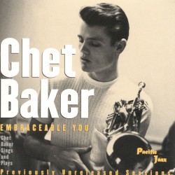 Embraceable You - Chet Baker Sings and Plays