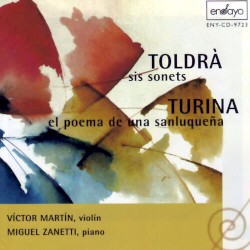 Toldrà: Sis sonets / Turina: El poema de una sanluqueña