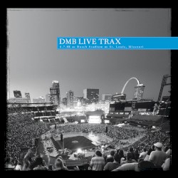 2008-06-07: DMB Live Trax, Volume 13: Busch Stadium, St. Louis, MO, USA