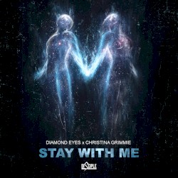Stay with Me