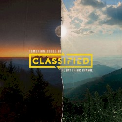 Tomorrow Could Be the Day Things Change