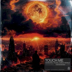 Touch Me