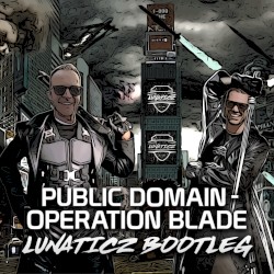 Operation Blade (LUNATICZ Bootleg)