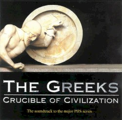 the Greeks - Crucible Of Civilisation