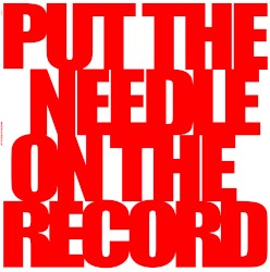 Put the Needle on the Record