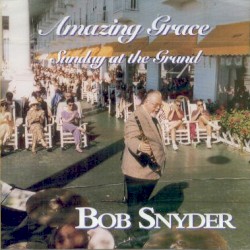 Amazing Grace - Sunday at the Grand
