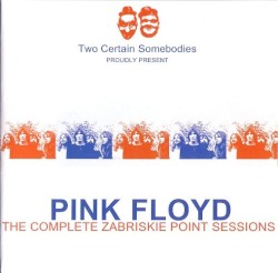 The Complete Zabriskie Point Sessions