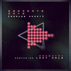 Separate Ways (Worlds Apart)