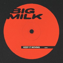 KEEP IT MOVING