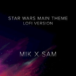 Star Wars Main Theme - Star Wars Lofi