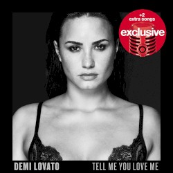 Tell Me You Love Me
