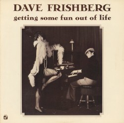 Getting Some Fun Out of Life