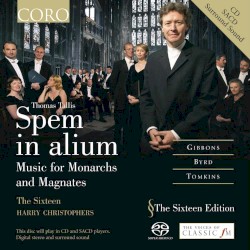 Spem In Alium: Music For Monarchs And Magnates