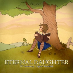 Eternal Daughter 10th Anniversary Original Soundtrack