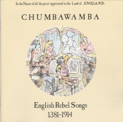 English Rebel Songs 1381-1914