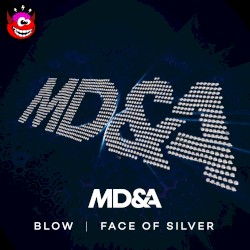 Blow / Face of Silver